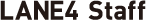 LANE4 Staff